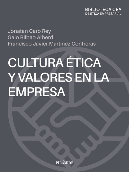 Title details for Cultura y valores en la empresa. Una revisión desde la ética by Jonatan Caro Rey - Available